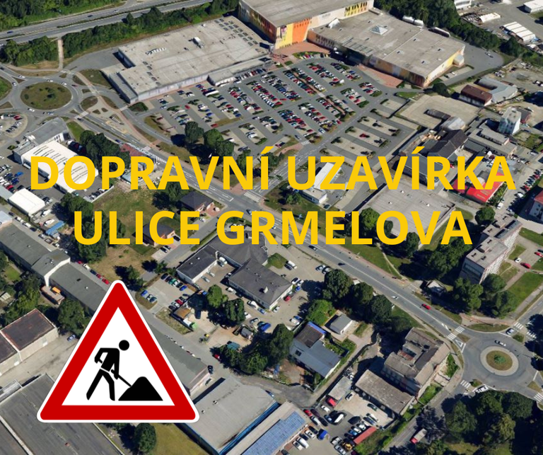 Uzavírka - Ulice Grmelova